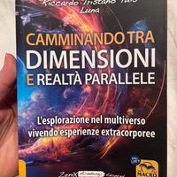 Camminando tra dimensioni e realtà parallele