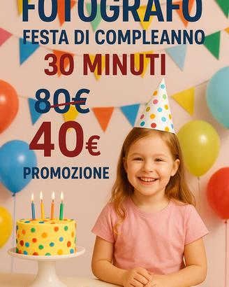 🎉 Promo Foto Festa Bambini 30 Min – 40€