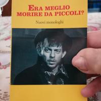 Libro Era Meglio Morire da Piccoli di Paolo Rossi 