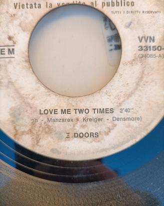 "Love me two times" Doors