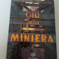Giù nella miniera 