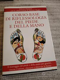 libro " CORSO BASE DI RIFLESSOLOGIA " 