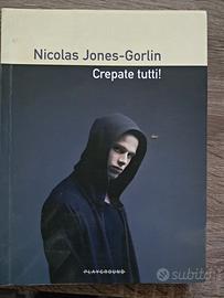 Romanzo "Crepate tutti"
