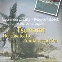 Libro Tsunami. Ho cavalcato l'onda assassina