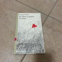 Libro Va’dove ti porta il cuore