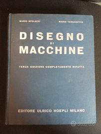 Disegno di macchine Speluzzi,Tessarotto 1964 Hoepi