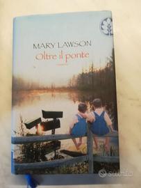 Libro Oltre il ponte Mary Lawson
