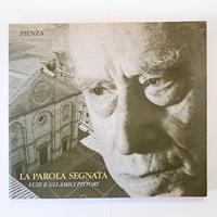 La Parola Segnata: Mario Luzi e Gli Amici Pittori