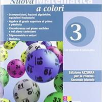Nuova matematica a colori 3.Edizione azzurra Sasso
