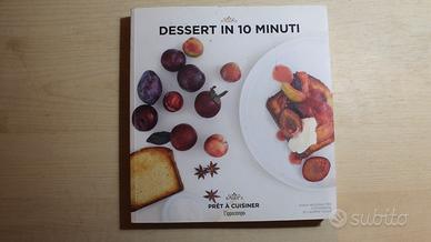 DESSERT IN 10 MINUTI - Pret a cuisiner