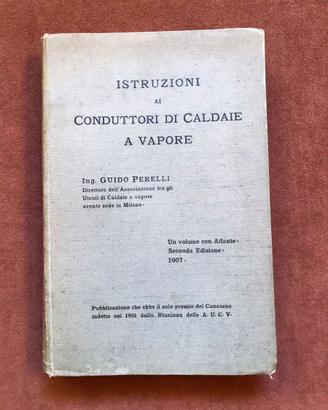 Caldaie a vapore - G. Perilli - 1907