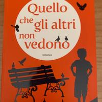 Quello che gli altri non vedono