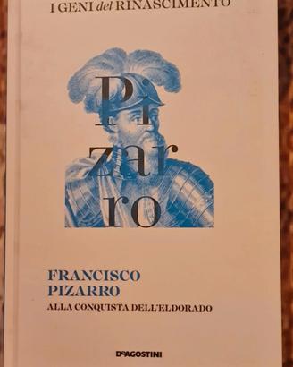 i Geni del Rinascimento- Pizarro