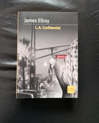 L.A. confidential - James Ellroy