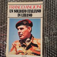 Un soldato italiano in Libano – Franco Angioni 