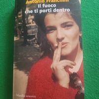 Libro Il fuoco che ti porti dentro 