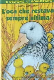 L'oca che restava sempre ultima - Hanna
Johansen