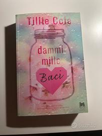 dammi mille baci libro