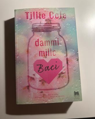 dammi mille baci libro