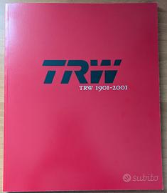 TRW 1901-2001: A tradition of innovation