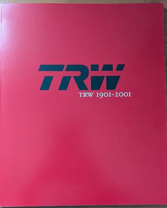 TRW 1901-2001: A tradition of innovation