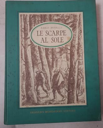 Le scarpe al sole di  Paolo Monelli, ed. 1955