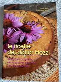 Le  ricette del Dottor Mozzi libro 1 e Libro 2