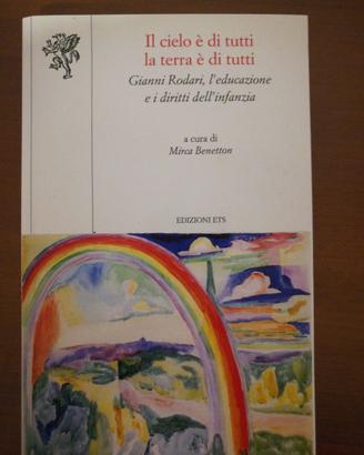Il cielo è di tutti la terra è di tutti. G. Rodari