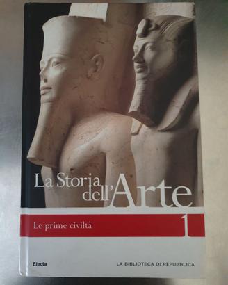 La storia dell'arte - vol.1 Prime civiltà