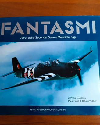 FANTASMI - Aerei Seconda Guerra Mondiale - Philip