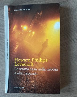 La strana casa nella nebbia - Howard Phillips