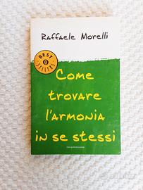 Come trovare l'armonia in se stessi di Raffaele 