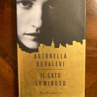Libro "Il Lato Luminoso" Di Antonella Boralevi