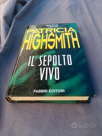 Libro Il sepolto vivo - Patricia Highsmith