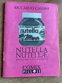 Nutella nutellae Riccardo Cassini COMIX Pillole