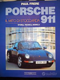 Porsche 911. Il mito di Stoccarda. Libro