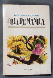 Racconti e Leggende d'Oltre Manica - Suzanne Clot