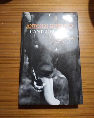 I Canti del Caos Antonio Moresco Autografato