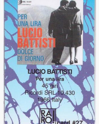 Card n. 27 allegata Rivista Raro - Lucio Battisti