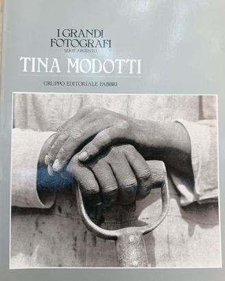 Tina Modotti - Fotografa 
