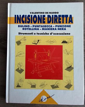 Incisione diretta - bulino puntasecca punzone..