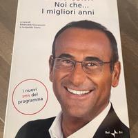 Carlo Conti: Noi che … i migliori anni