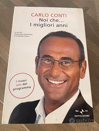 Carlo Conti: Noi che … i migliori anni