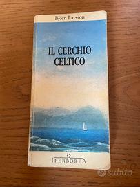 Bjorn Larsson Il cerchio celtico