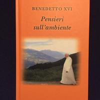 Joseph Ratzinger "Pensieri sull'ambiente"