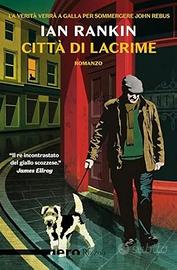 Città di lacrime, di Ian Rankin