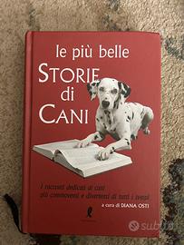 Libro Le più belle storie di cani di Diana Osti
