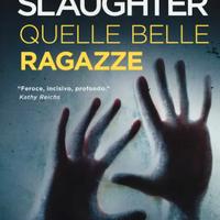 Quelle belle ragazze, di Karin Slaughter
