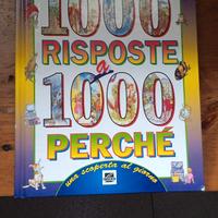 1000 risposte a 1000 perchè