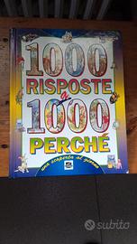 1000 risposte a 1000 perchè